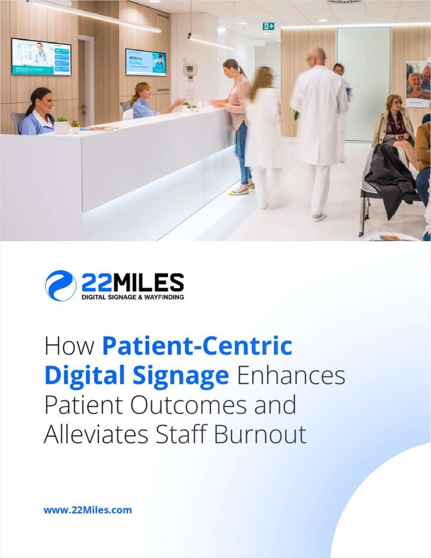 How Patient-Centric Digital Signage Enhances Patient Outcomes and Alleviates Staff Burnout