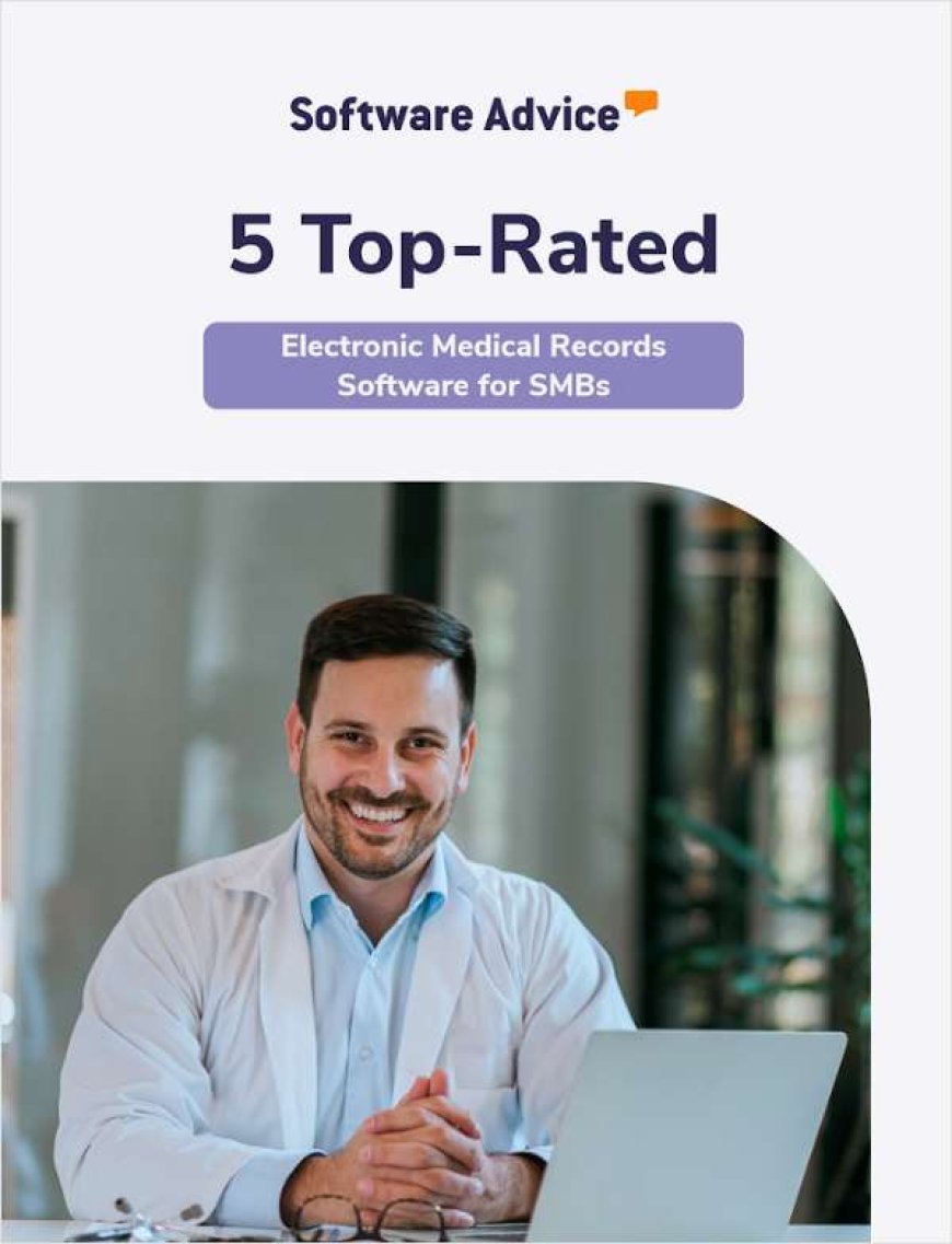 5 Top-Rated Electronic Medical Records Software for SMBs