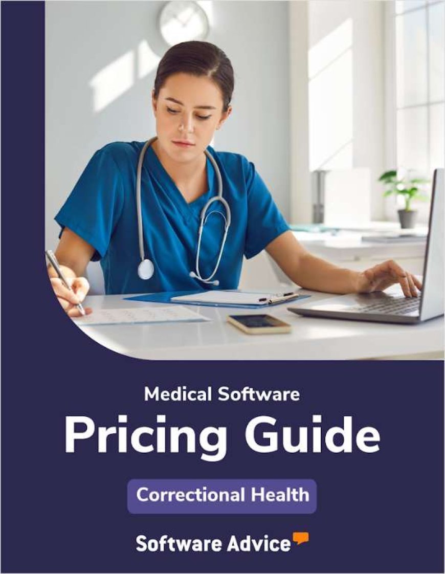 New for 2025: Medical Software Pricing Guide for Correctional Health
